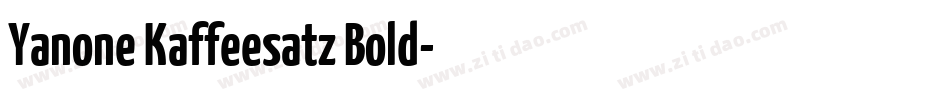 Yanone Kaffeesatz Bold字体转换